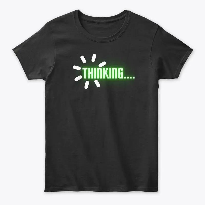 My Thinking Tee